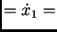 $\displaystyle = \dot x_{1}=$
