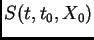 $ S(t,t_{0},X_{0})$
