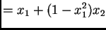 $\displaystyle =x_{1}+(1-x_{1}^{2})x_{2}$