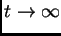 $\displaystyle t \rightarrow \infty$