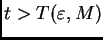 $ t>T(\varepsilon ,M)$