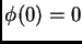 $ \phi(0) = 0$