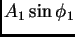 $\displaystyle A_{1}\sin \phi _{1}$
