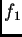$\displaystyle f_{1}$